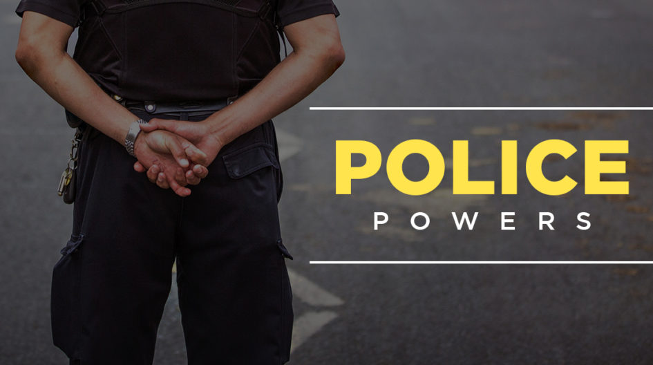 Police Powers